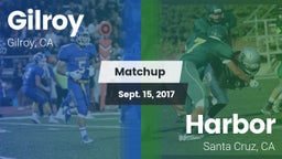 Matchup: Gilroy  vs. Harbor  2017