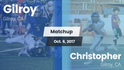 Matchup: Gilroy  vs. Christopher  2017