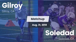 Matchup: Gilroy  vs. Soledad  2018