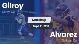 Matchup: Gilroy  vs. Alvarez  2018