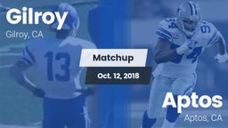 Matchup: Gilroy  vs. Aptos  2018