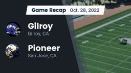 Recap: Gilroy  vs. Pioneer  2022
