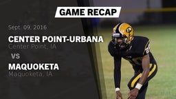 Recap: Center Point-Urbana  vs. Maquoketa  2016