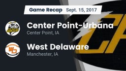 Recap: Center Point-Urbana  vs. West Delaware  2017
