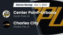 Recap: Center Point-Urbana  vs. Charles City  2021