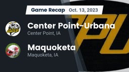 Recap: Center Point-Urbana  vs. Maquoketa  2023