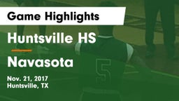 Huntsville HS vs Navasota  Game Highlights - Nov. 21, 2017