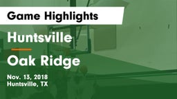 Huntsville  vs Oak Ridge  Game Highlights - Nov. 13, 2018