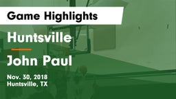 Huntsville  vs John Paul Game Highlights - Nov. 30, 2018
