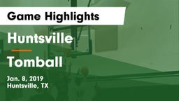 Huntsville  vs Tomball  Game Highlights - Jan. 8, 2019