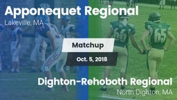 Matchup: Apponequet Regional vs. Dighton-Rehoboth Regional  2018