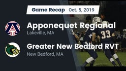 Recap: Apponequet Regional  vs. Greater New Bedford RVT  2019