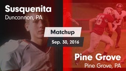 Matchup: Susquenita High vs. Pine Grove  2016