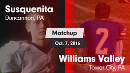 Matchup: Susquenita High vs. Williams Valley  2016