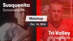 Matchup: Susquenita High vs. Tri-Valley  2016