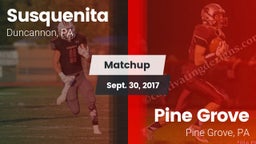 Matchup: Susquenita High vs. Pine Grove  2017