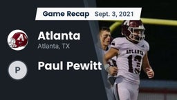 Recap: Atlanta  vs. Paul Pewitt 2021