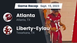 Recap: Atlanta  vs. Liberty-Eylau  2023