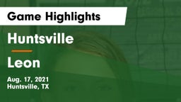 Huntsville  vs Leon  Game Highlights - Aug. 17, 2021
