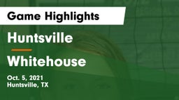 Huntsville  vs Whitehouse  Game Highlights - Oct. 5, 2021