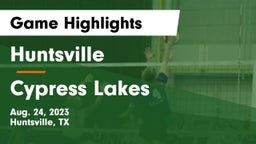 Huntsville  vs Cypress Lakes  Game Highlights - Aug. 24, 2023