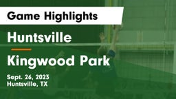 Huntsville  vs Kingwood Park  Game Highlights - Sept. 26, 2023