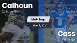 Matchup: Calhoun  vs. Cass  2020