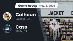 Recap: Calhoun  vs. Cass  2020