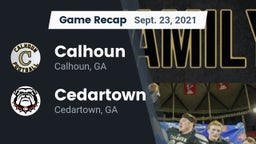 Recap: Calhoun  vs. Cedartown  2021
