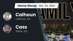 Recap: Calhoun  vs. Cass  2021