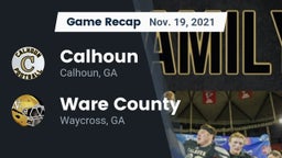 Recap: Calhoun  vs. Ware County  2021