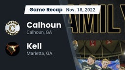 Recap: Calhoun  vs. Kell  2022