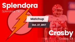 Matchup: Splendora High vs. Crosby  2017