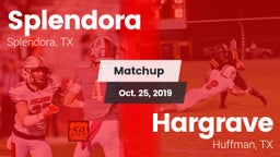 Matchup: Splendora High vs. Hargrave  2019