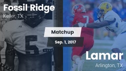 Matchup: Fossil Ridge High vs. Lamar  2017