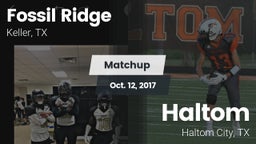 Matchup: Fossil Ridge High vs. Haltom  2017