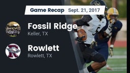 Recap: Fossil Ridge  vs. Rowlett  2017