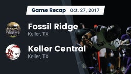 Recap: Fossil Ridge  vs. Keller Central  2017