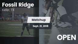 Matchup: Fossil Ridge High vs. OPEN 2018