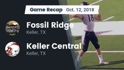 Recap: Fossil Ridge  vs. Keller Central  2018