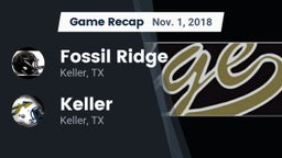 Recap: Fossil Ridge  vs. Keller  2018