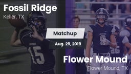 Matchup: Fossil Ridge High vs. Flower Mound  2019