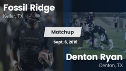 Matchup: Fossil Ridge High vs. Denton Ryan  2019