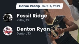 Recap: Fossil Ridge  vs. Denton Ryan  2019