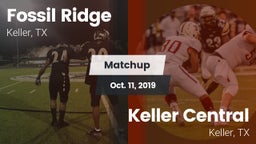 Matchup: Fossil Ridge High vs. Keller Central  2019