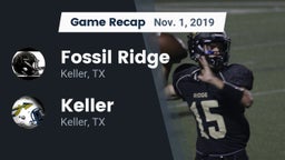 Recap: Fossil Ridge  vs. Keller  2019
