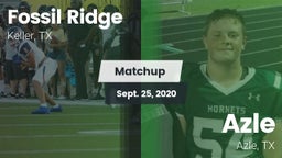 Matchup: Fossil Ridge High vs. Azle  2020