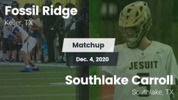 Matchup: Fossil Ridge High vs. Southlake Carroll  2020