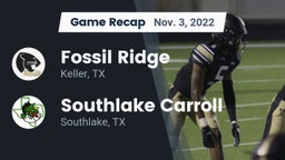 Recap: Fossil Ridge  vs. Southlake Carroll  2022