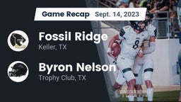 Recap: Fossil Ridge  vs. Byron Nelson  2023